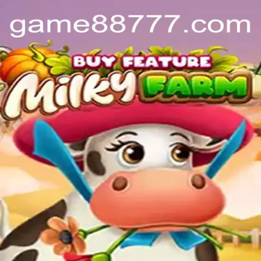 Experience the Exciting World of MilkyFarmBuyFeature at GAME8877.COM